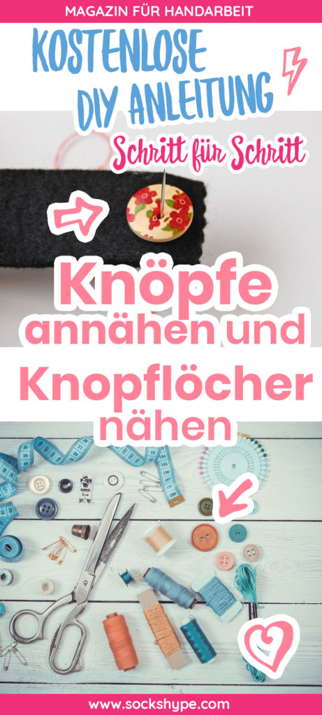 Knöpfe annähen & Knopfloch nähen Anleitung Schritt für Schritt