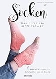 Socken häkeln für die ganze Familie. Modern und locker: 10 Häkelanleitungen für Socken mit Motiven von Katzenaugen- bis Gürteltier-Muster. Mit praktischer Sockentabelle für die Größen 15 bis 49