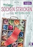 Strickbuch – Woolly Hugs Socken stricken mit Super-Ferse: 24 Gute-Laune-Modelle. Raffinierte Muster mit verstärkter Ferse stricken. Für Anfänger und Fortgeschrittene geeignet.