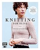 Knitting for Olive – Stricken im Skandi-Chic: 21 Strickprojekte in Mohair, Merino, Seide und Baumwolle