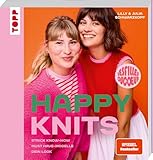 Happy Knits: Strick Know-how, Must have-Modelle, dein Look