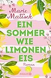 Ein Sommer wie Limoneneis: Roman (Die Amalfi-Reihe, Band 1)