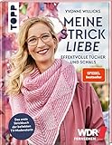 Meine Strickliebe - Effektvolle Tücher und Schals. SPIEGEL Bestseller: Das erste Strickbuch der beliebten Fernsehmoderatorin