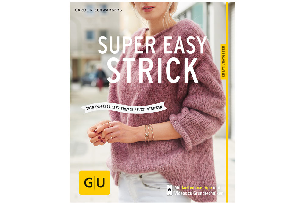 Handarbeitsbücher - Super easy strick von Carolin Schwarberg