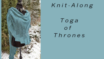 Knit-Along Toga of Thrones